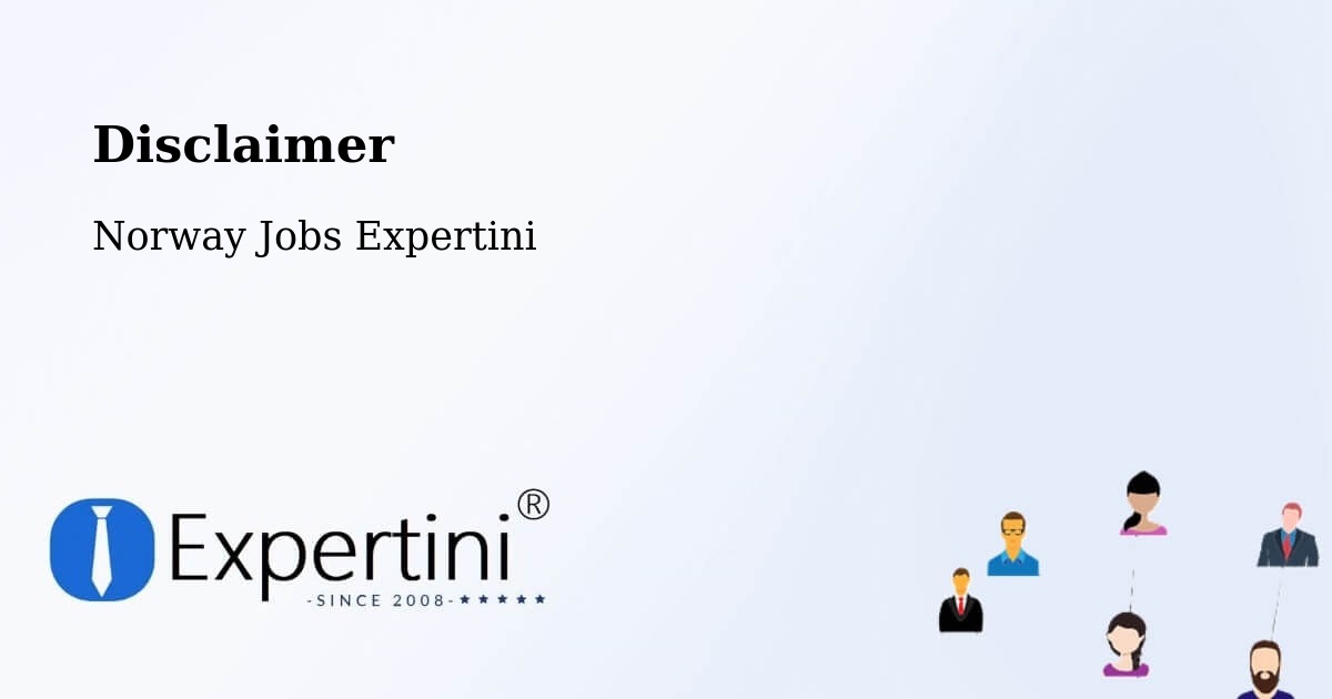 Disclaimer - Norway Jobs Expertini